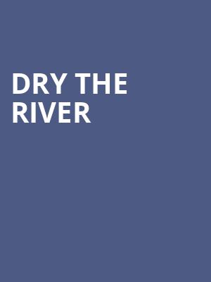 Dry the River at Leadmill